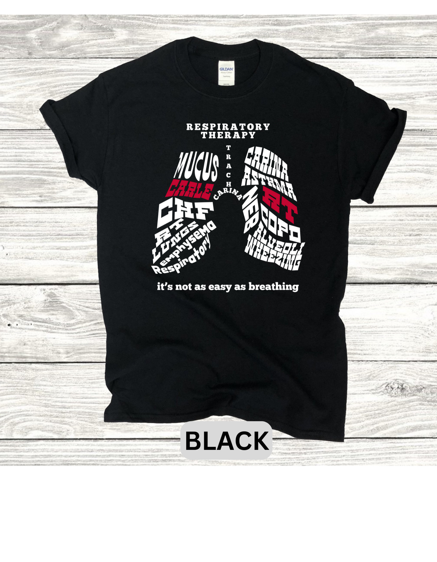 Respiratory Therapy Gildan T-shirt of Lung Word Collage