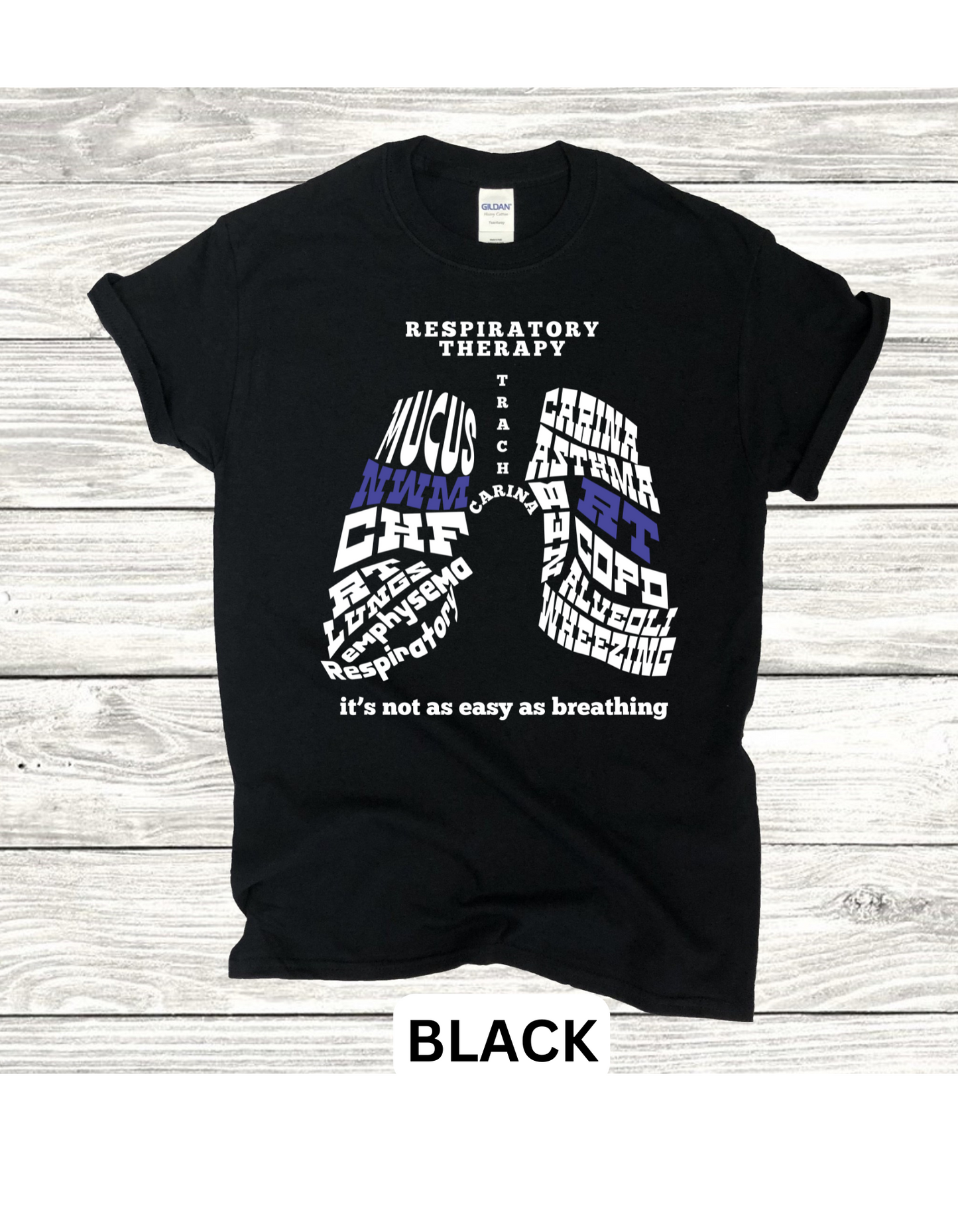 Respiratory Therapy Gildan T-shirt of Lung Word Collage