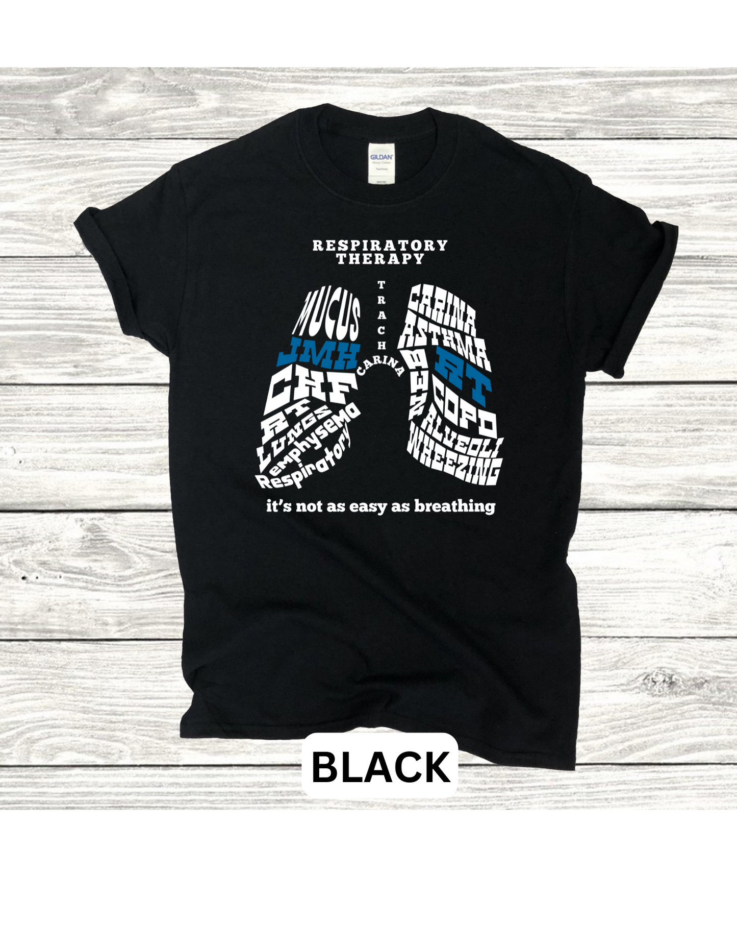Respiratory Therapy Gildan T-shirt of Lung Word Collage