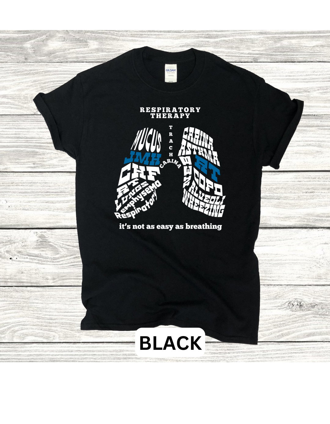 Respiratory Therapy Gildan T-shirt of Lung Word Collage