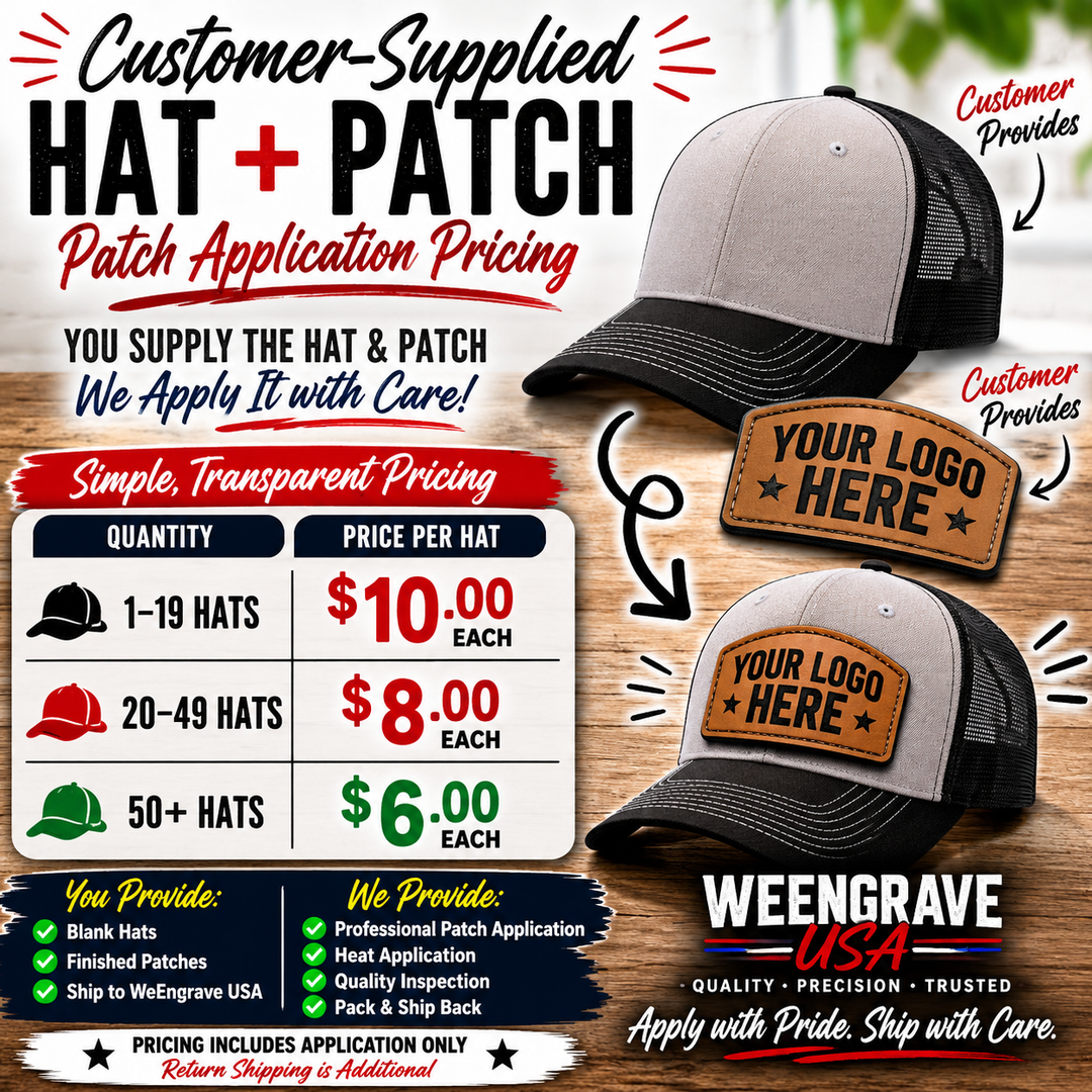 Customer-Supplied Hat + Patch Application Service