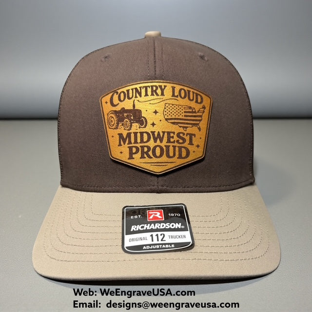 Custom "Country Loud|MidWest Proud | Richardson 112 with Engraved Leather Patch